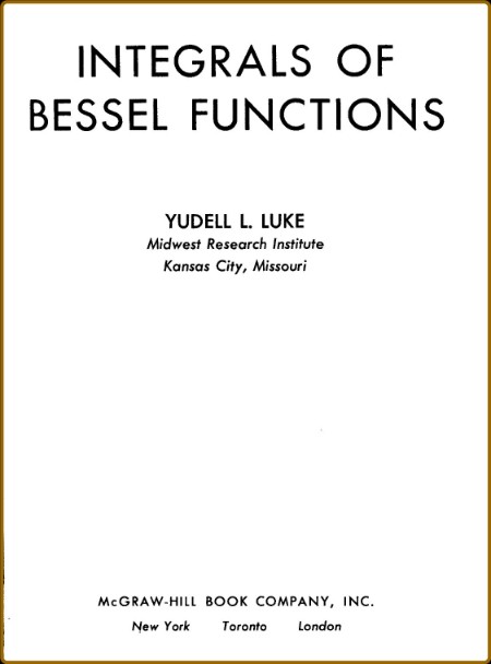 Integrals of Bessel Functions (Dover Books on Mathematics)