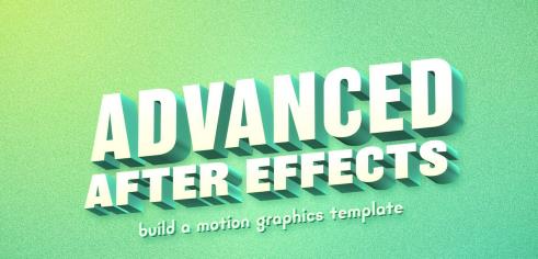 Build A Motion Graphics Template Advanced Adobe After Effects