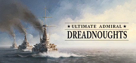 Ultimate Admiral Dreadnoughts Update v1.3.3-TENOKE