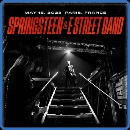 Bruce Springsteen & The E Street Band - 2023-05-15 Paris La Defense Arena, Paris, ...