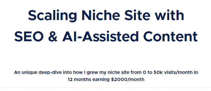 Tejas Rane – Scaling Niche Site with SEO & AI-Assisted Content 2023