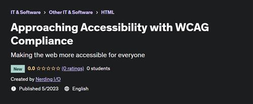 Approaching Accessibility with WCAG Compliance