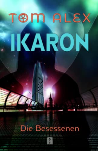 Tom Alex  -  Ikaron (Nephilim Hunter 2)