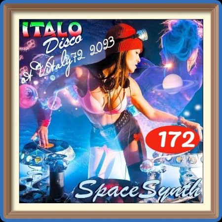 172  VA - Italo Disco & SpaceSynth ot Vitaly 72 (172) - 2023