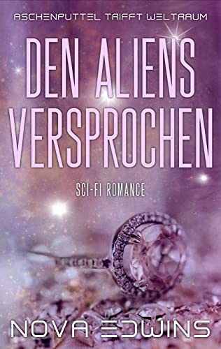 Nova Edwins  -  Den Aliens versprochen