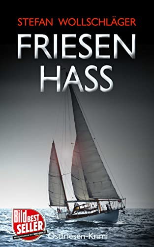 Stefan Wollschl&auml;ger  -  Friesenhass