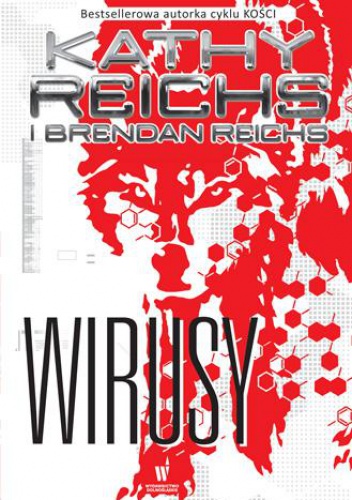 Brendan Reichs, Kathy Reichs - Tory Brennan (tom 1) Wirusy