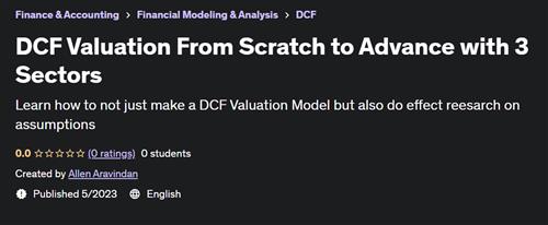 DCF Valuation From Scratch to Advance with 3 Sectors