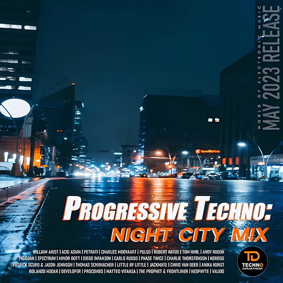 Progressive Techno. Night City Mix