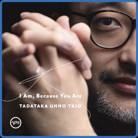 Tadata Unno - I Am, Because You Are (2023) 