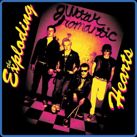 The Exploding Hearts - Guitar Romantic (Expanded & Remastered) (2023)