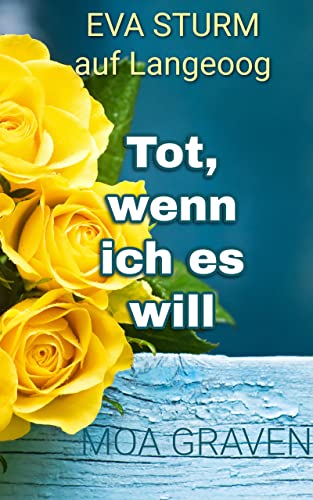 Moa Graven  -  Tot, wenn ich es will