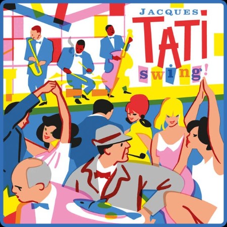 Various Artists - Jacques Tati Swing (2023)