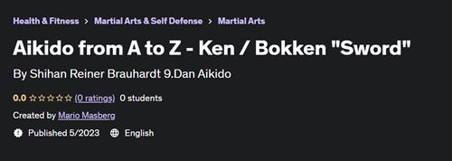 Aikido from A to Z - Ken - Bokken Sword