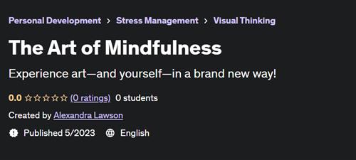 The Art of Mindfulness (2023)