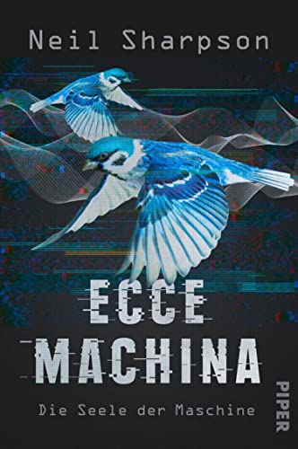 Sharpson, Neil  -  Ecce Machina  -  Die Seele der Maschine