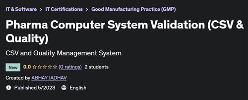 Pharma Computer System Validation (CSV & Quality)