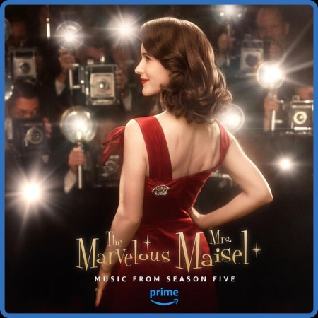 The Marvelous Mrs  Maisel Season 5 (Music From The Prime Original Series) (2023)