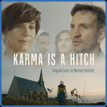 Mathias Rehfeldt - Karma is a Hitch (2023)