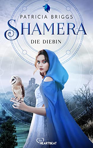Patricia Briggs  -  Shamera  -  Die Diebin (Die fantastische Welt von Sianim 4)