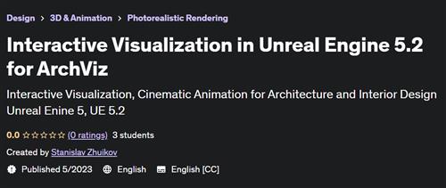 Interactive Visualization in Unreal Engine 5.2 for ArchViz