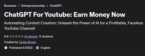 ChatGPT For Youtube Earn Money Now
