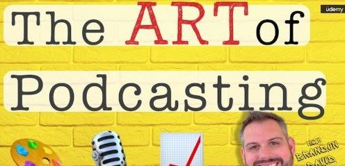 The ART of Podcasting How to Start a Successful Podcast |  Download Free