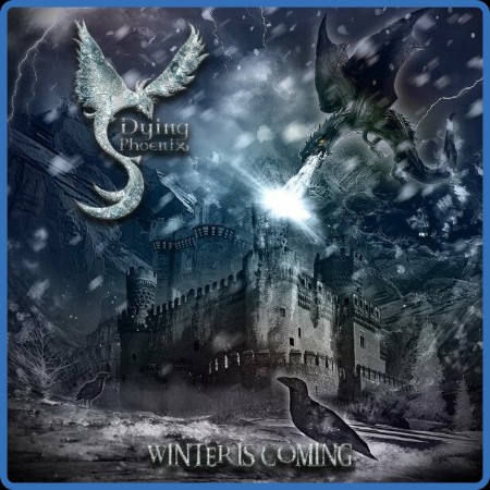 Dying Phoenix - 2023 - Winter Is Coming (FLAC)