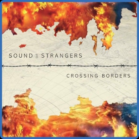 Sound of Strangers - 2023 - Crossing Borders (FLAC)