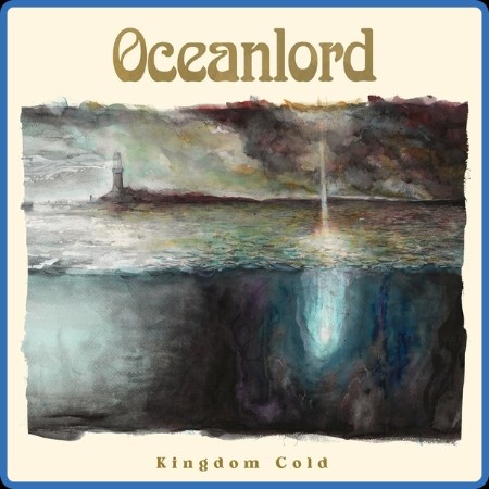 Oceanlord - 2023 - Kingdom Cold (FLAC)