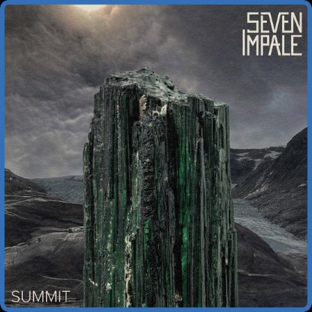 Seven Impale - 2023 - Summit (FLAC)