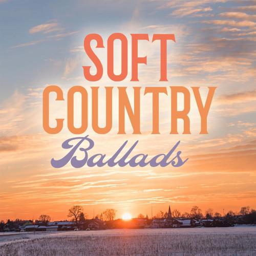 Soft Country Ballads (2023) FLAC