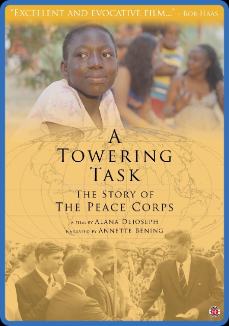 A Towering Task The STory of The Peace Corps 2019 1080p WEBRip x264-RARBG