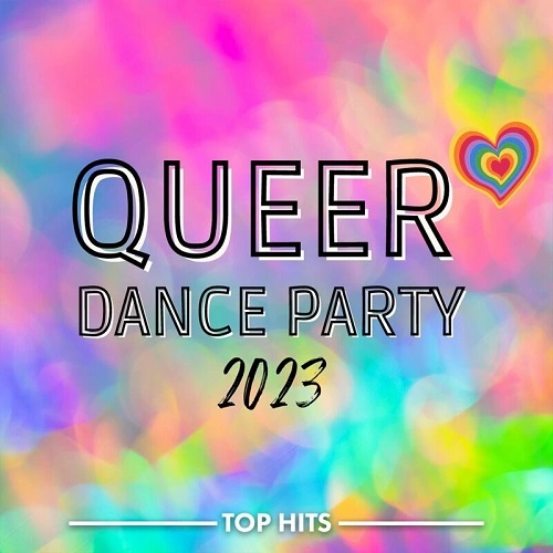 VA - Queer Dance Party (2023) MP3