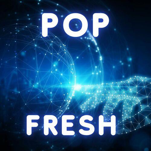 Pop Fresh (2023)