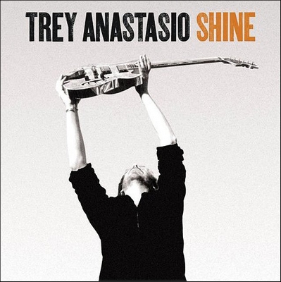 Trey Anastasio - Shine (2005)
