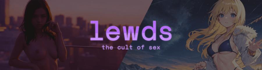 LewdsDev - Lewds: The Cult of Sex 2023-05-29