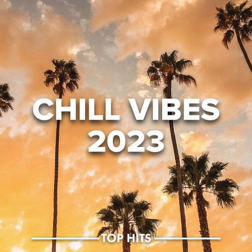 Chill Vibes 2023 (2023) FLAC
