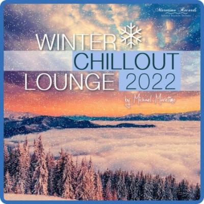 VA - Winter Chillout Lounge 2022 (2022) MP3