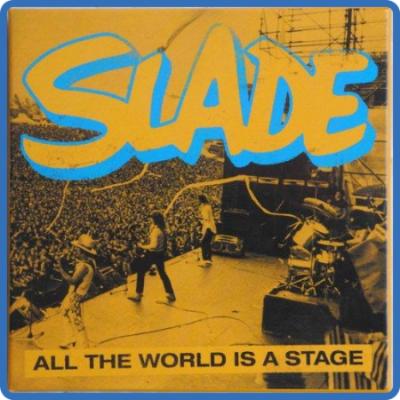 Slade - All The World Is A Stage (Deluxe Edition) (5CD) (2022)
