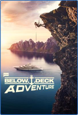 Below Deck Adventure S01E07 1080p WEB H264-RAGEQUIT