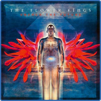 The Flower Kings - Unfold The Future (2022 Remaster) (2022)