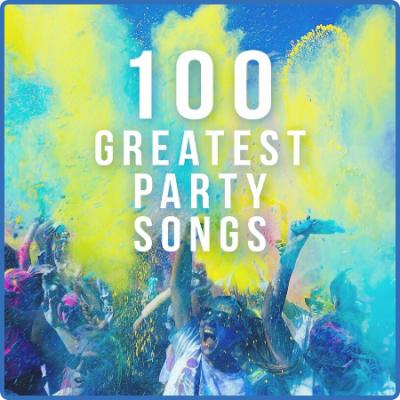 100 Greatest Party Songs (2022)