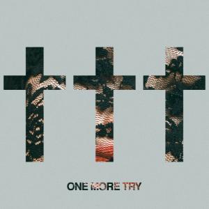 ††† (Crosses) - One More Try (Single) (2022)