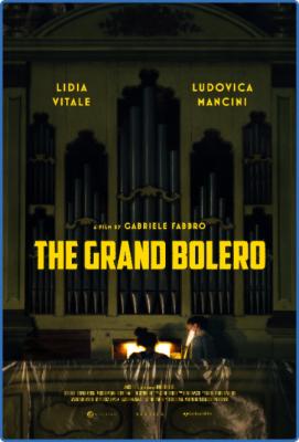 The Grand Bolero (2021) 720p BluRay YTS