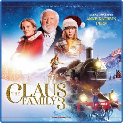 Anne-Kathrin Dern - The Claus Family 3 (Original Motion Picture Soundtrack) (2022)