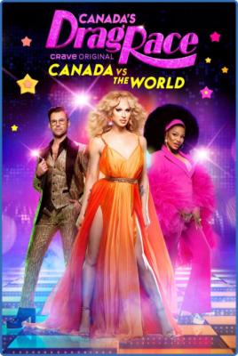 Canadas Drag Race Canada vs The World S01 1080p WOWP WEBRip AAC2 0 x264-SLAG