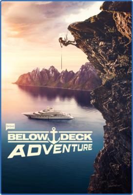 Below Deck Adventure S01E09 720p WEB H264-RAGEQUIT