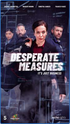 Desperate Measures 2022 S01 1080p WEBRip AAC2 0 x264-B2B