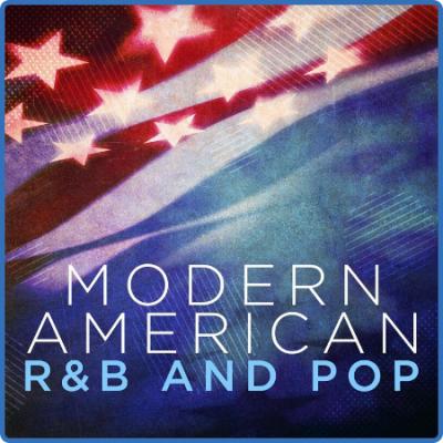 Various Artists - Modern American R&B and Pop (2023)